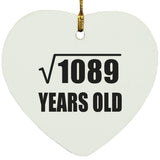 33rd Birthday Square Root of 1089 Years Old - Heart Ornament