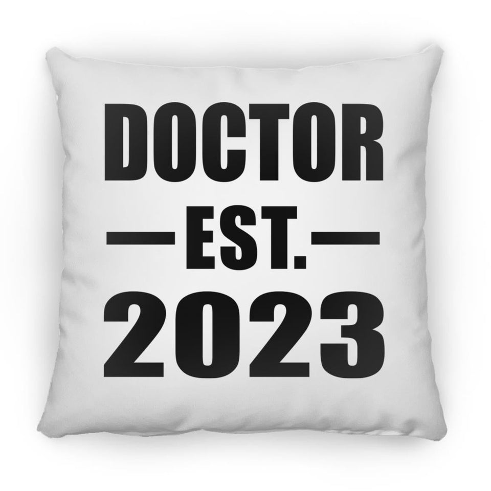 Doctor Established EST. 2023 - Throw Pillow