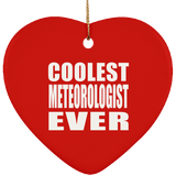 Coolest Meteorologist Ever - Heart Ornament