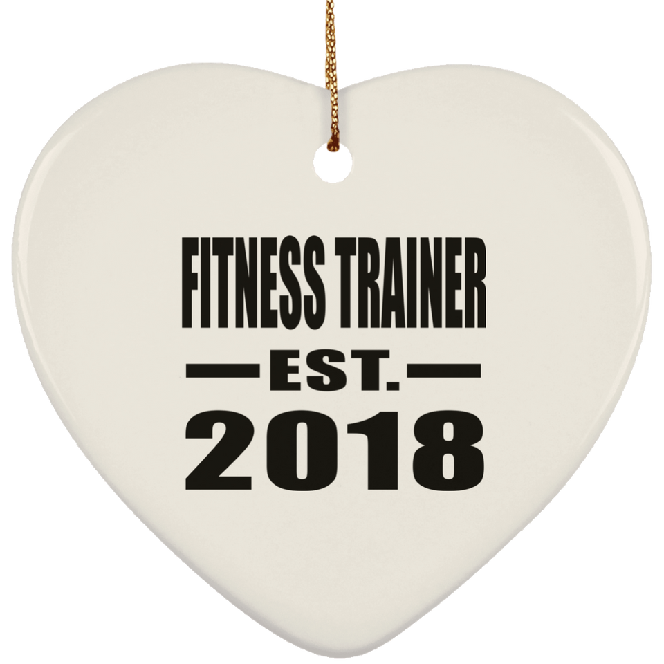 Fitness Trainer Established EST. 2018 - Heart Ornament