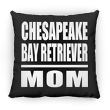 Chesapeake Bay Retriever Mom - Throw Pillow Black