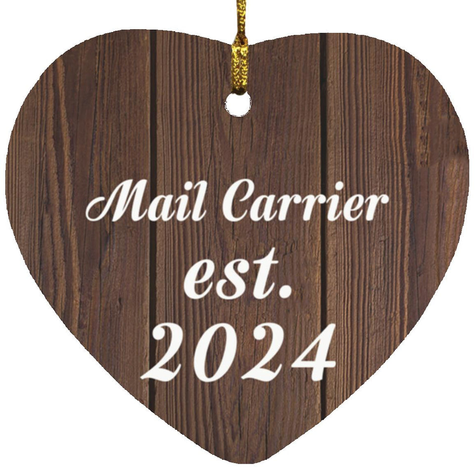 Mail Carrier Established Est. 2024 - Heart Ornament D