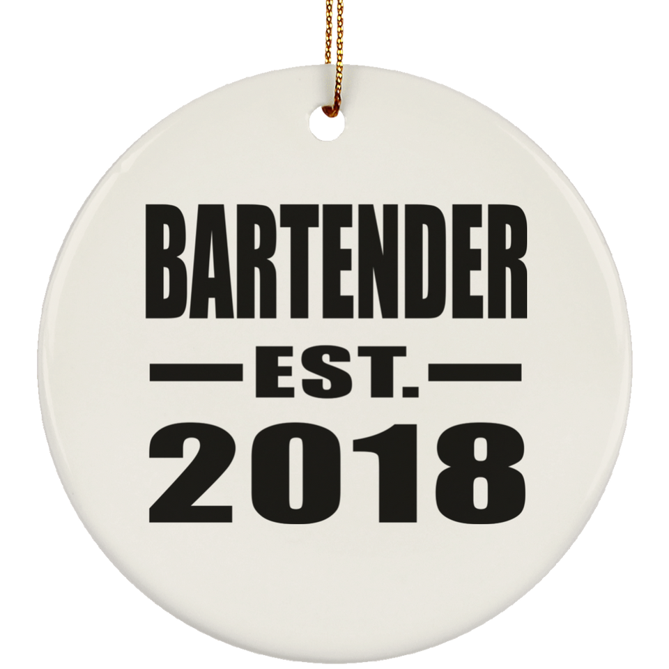 Bartender Established EST. 2018 - Circle Ornament