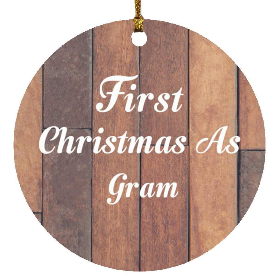 First Christmas As Gram - Circle Ornament E