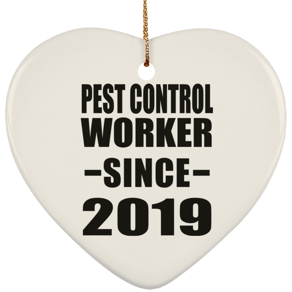 Pest Control Worker Since 2019 - Heart Ornament