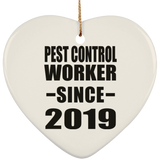 Pest Control Worker Since 2019 - Heart Ornament