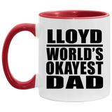 Lloyd World's Okayest Dad - 11oz Accent Mug Red