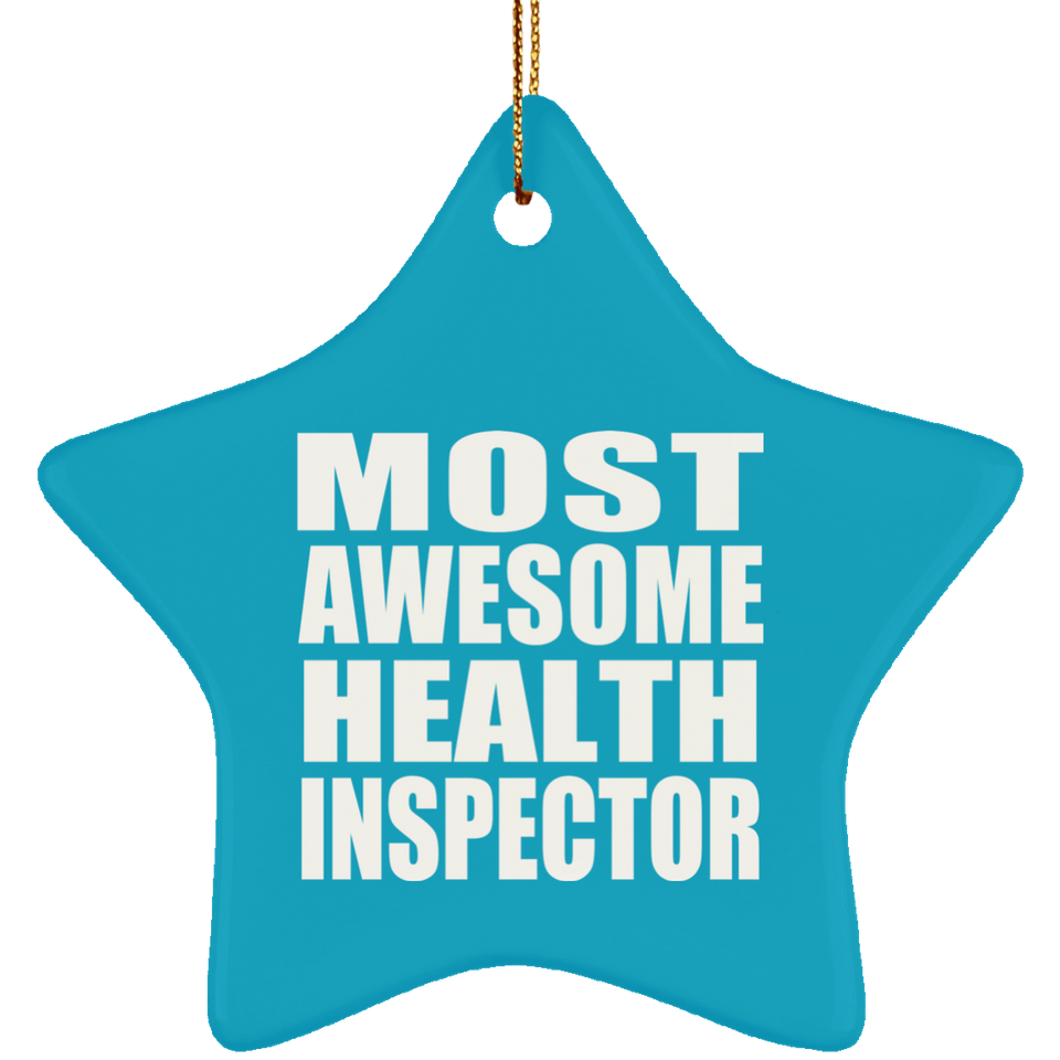 Most Awesome Health Inspector - Star Ornament