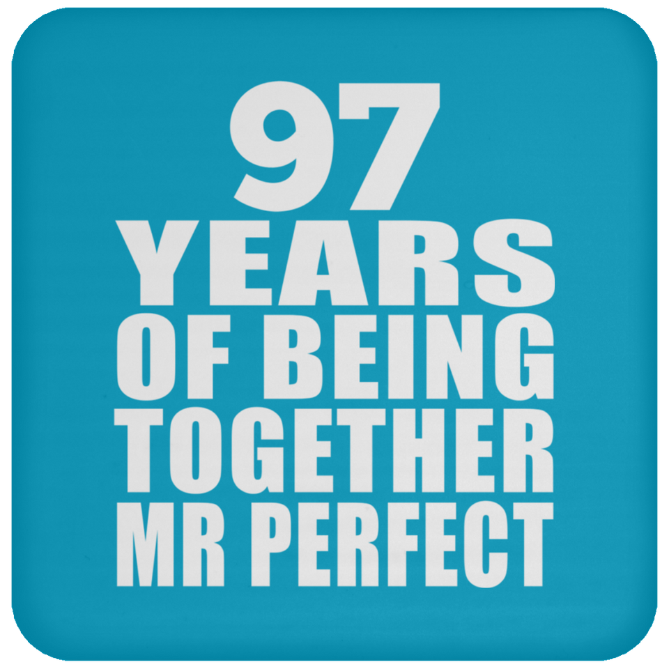 97th Anniversary 97 Years Of Being Mr Perfect - Drink Coaster
