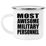 Most Awesome Military Personnel - 12oz Camping Mug