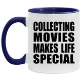 Collecting Movies Makes Life Special - 11oz Accent Mug Purple