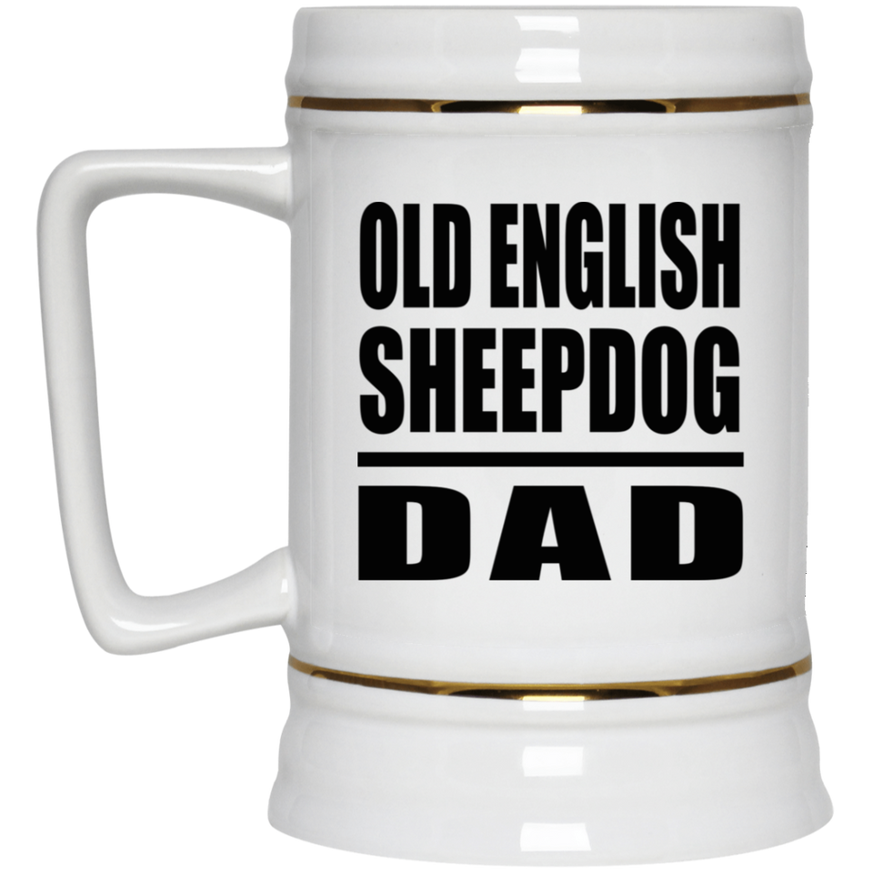 Old English Sheepdog Dad - Beer Stein