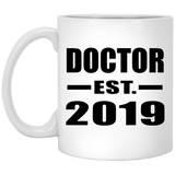 Doctor Established EST. 2019 - 11oz Coffee Mug