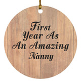 First Year As An Amazing Nanny - Circle Ornament C