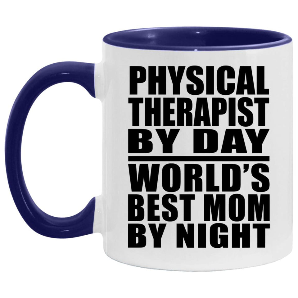 Physical Therapist By Day World's Best Mom By Night - 11oz Accent Mug Purple