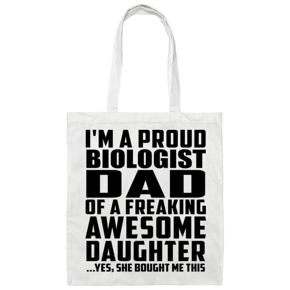 Proud Biologist Dad Of Awesome Daughter - Tote Bag White
