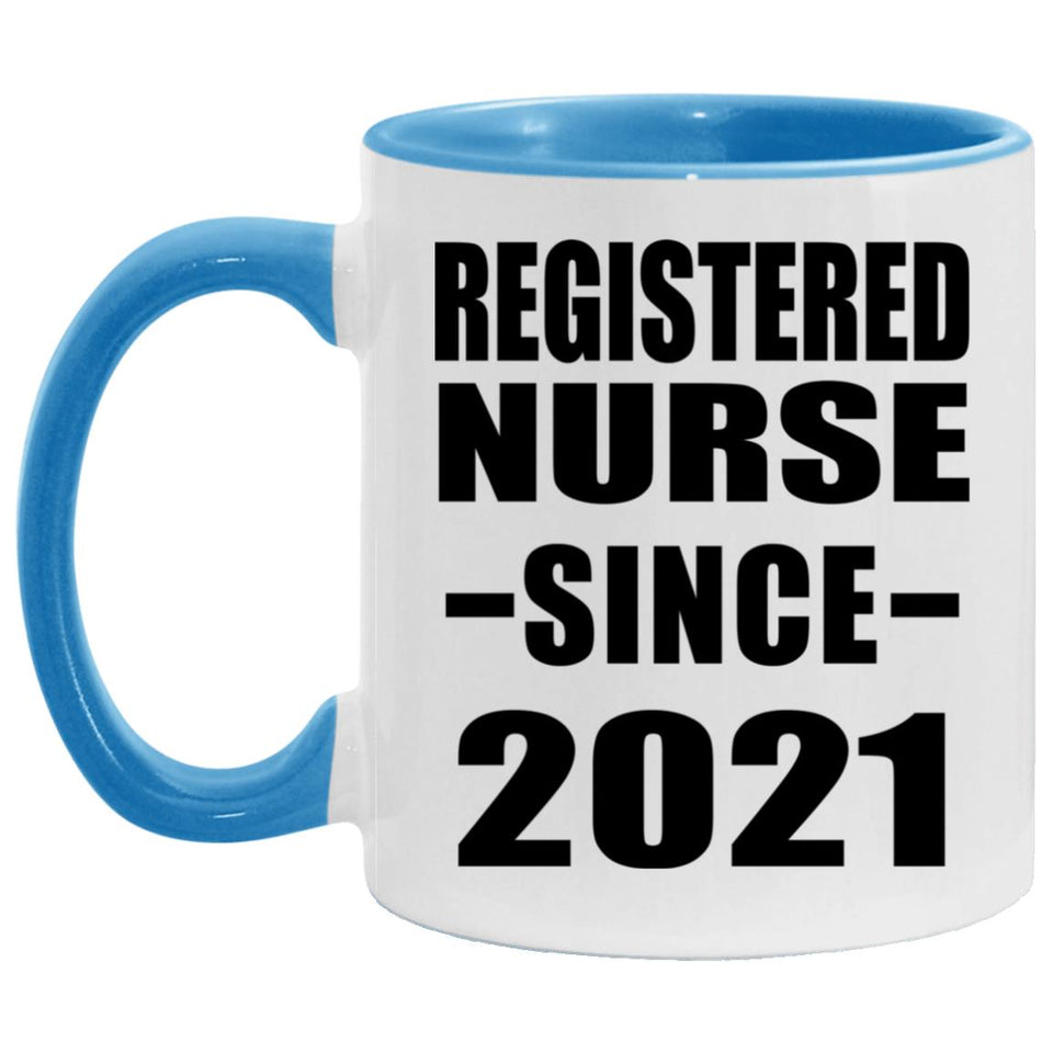 Registered Nurse Since 2021 - 11oz Accent Mug Blue