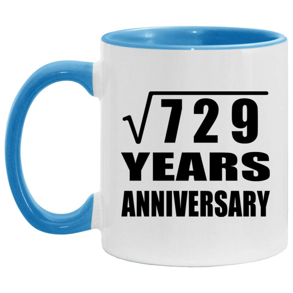 27th Anniversary Square Root of 729 Years Anniversary - 11oz Accent Mug Blue