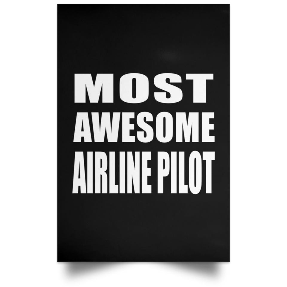Most Awesome Airline Pilot - Poster Portrait