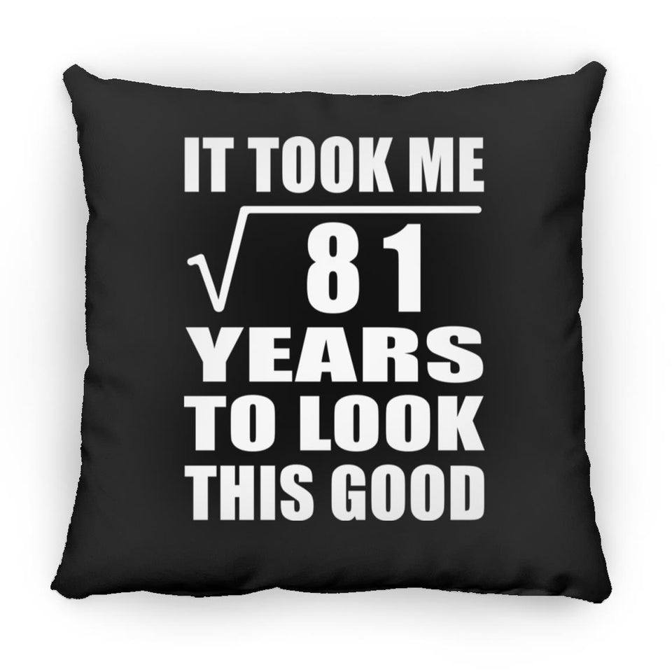 9th Birthday Took Square Root of 81 Years To Look Good - Throw Pillow Black