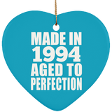 30th Birthday Made In 1994 Aged to Perfection - Heart Ornament
