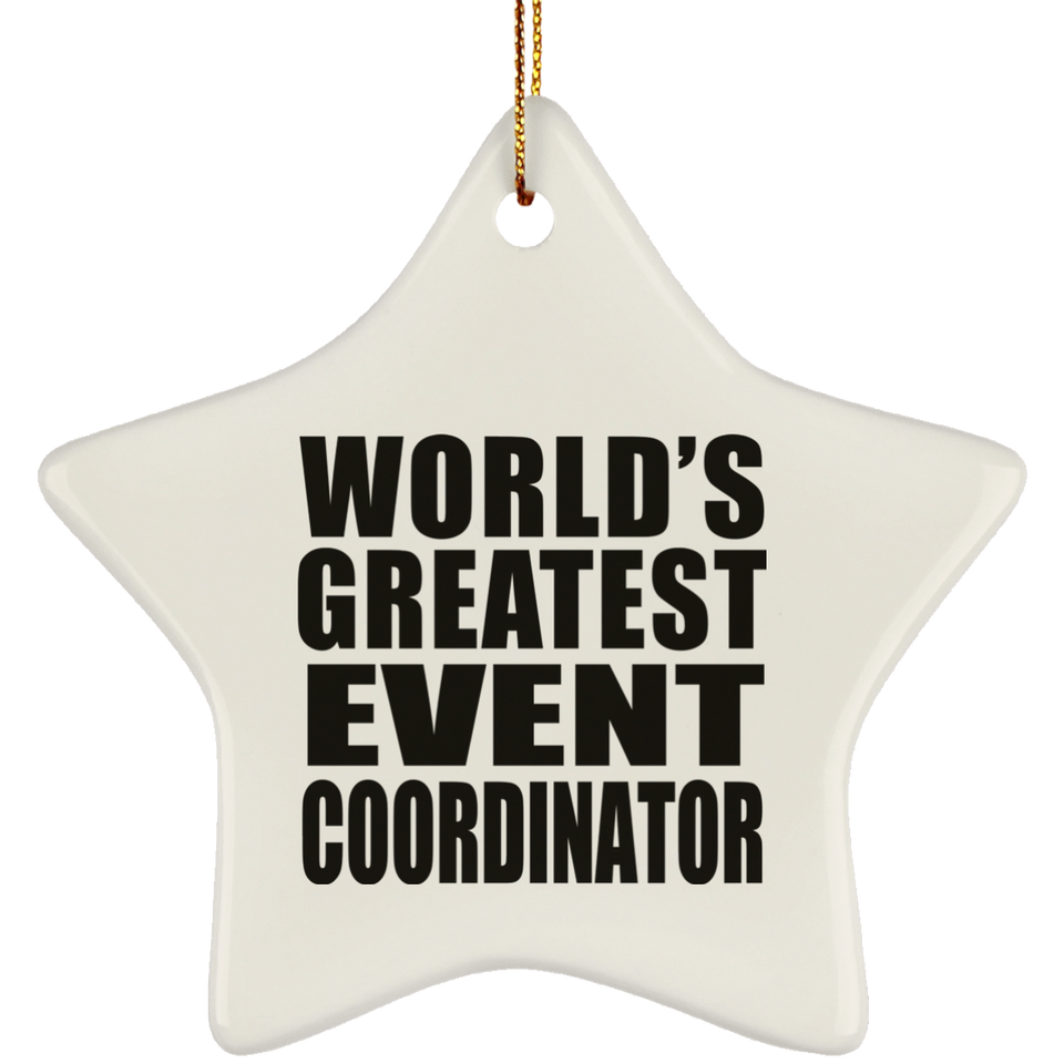 World's Greatest Event Coordinator - Star Ornament