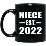 Niece Established EST. 2022 - 11oz Coffee Mug Black