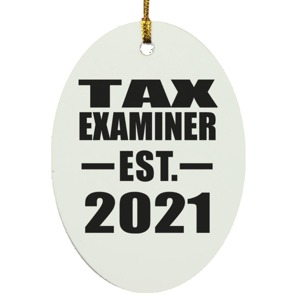 Tax Examiner Established EST. 2021 - Oval Ornament
