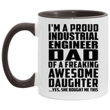 Proud Industrial Engineer Dad Of Awesome Daughter - 11oz Accent Mug Black