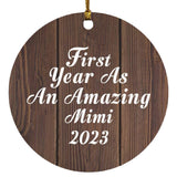 First Year As An Amazing Mimi 2023 - Circle Ornament D