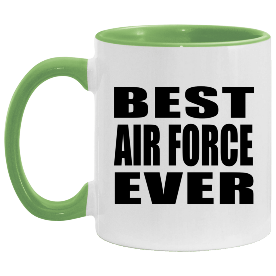 Best Air Force Ever - 11oz Accent Mug Green