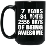 7th Birthday 7 Years 84 Months 2556 Days Of Awesome - 15oz Coffee Mug Black
