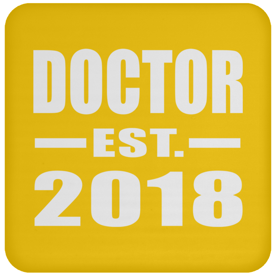 Doctor Est. 2018 - Drink Coaster