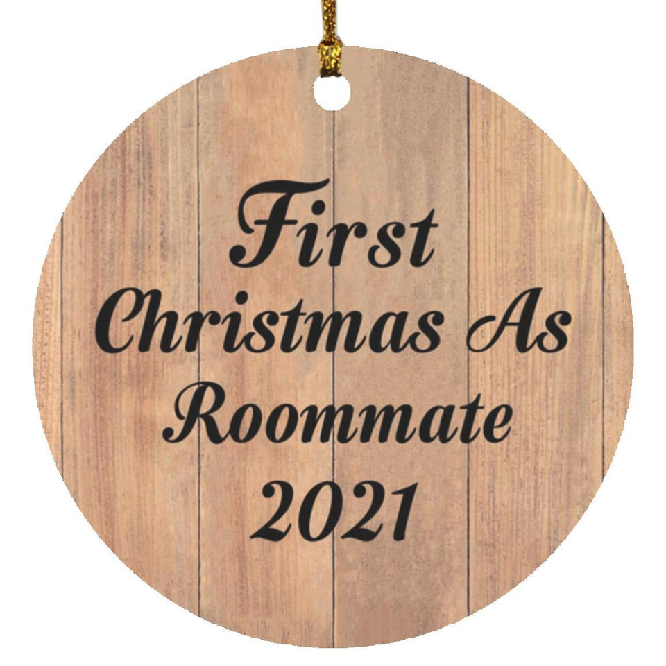 First Christmas As Roommate 2021 - Circle Ornament C