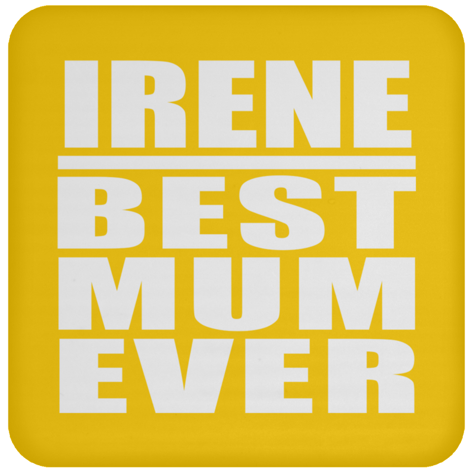 Irene Best Mum Ever - Drink Coaster