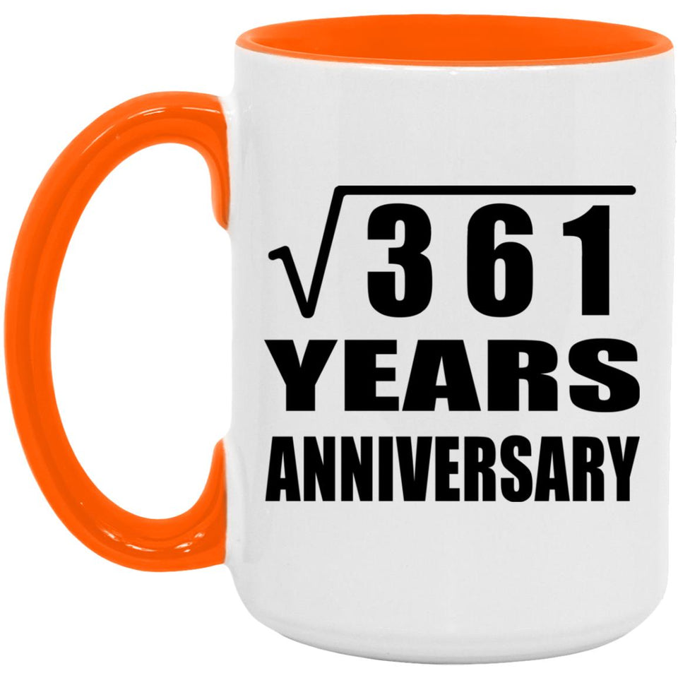 19th Anniversary Square Root of 361 Years Anniversary - 15oz Accent Mug Orange