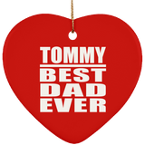 Tommy Best Dad Ever - Heart Ornament