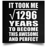 36th Birthday Took Square Root of 1296 Years To Awesome - Poster Square