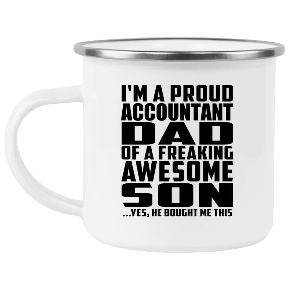 Proud Accountant Dad Of Awesome Son - 12oz Camping Mug
