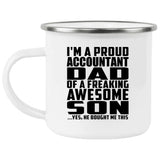 Proud Accountant Dad Of Awesome Son - 12oz Camping Mug