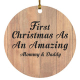 First Christmas As An Amazing Mommy & Daddy - Circle Ornament C