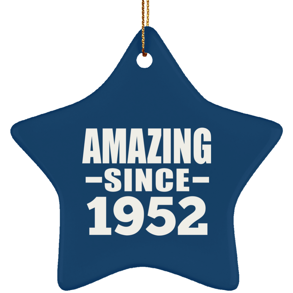 72nd Birthday Amazing Since 1952 - Star Ornament