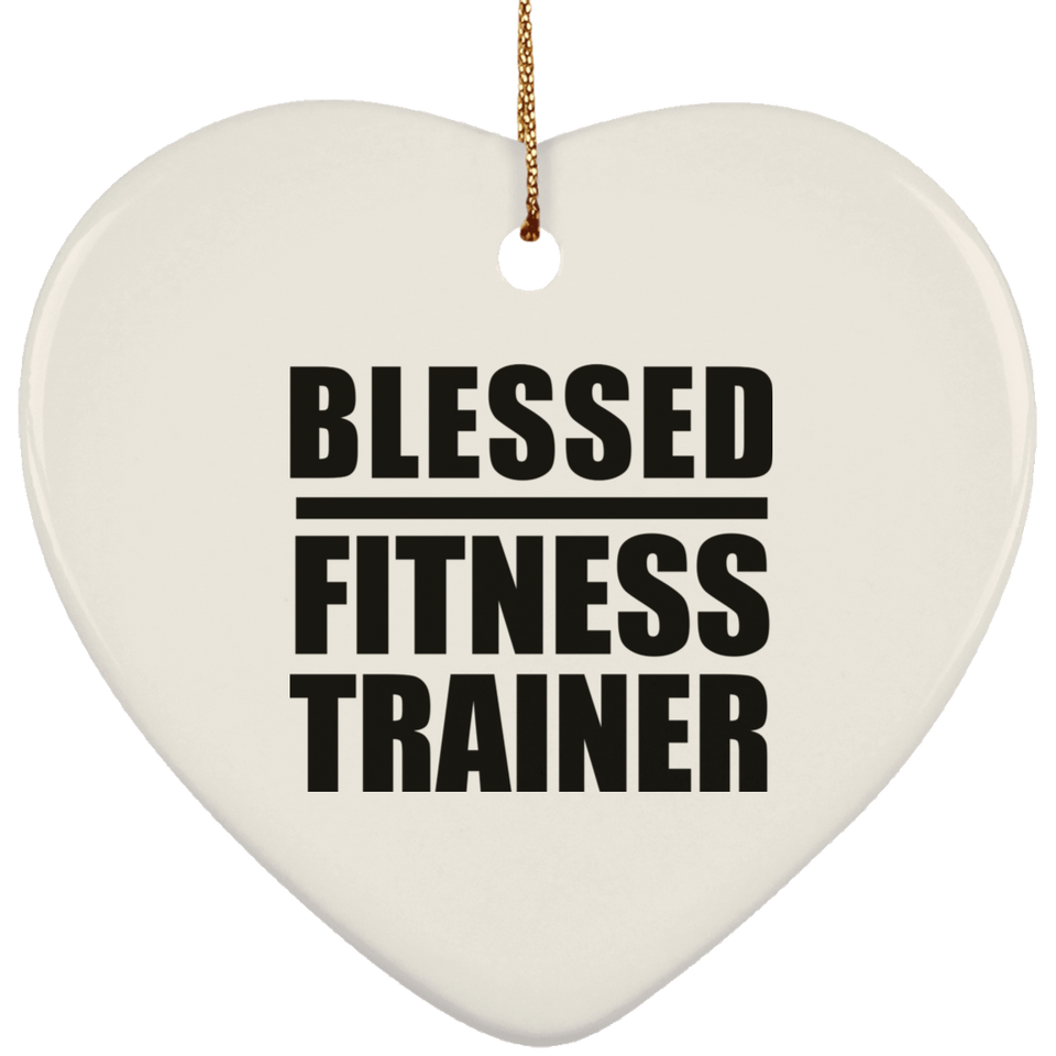 Blessed Fitness Trainer - Heart Ornament