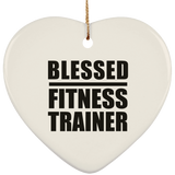 Blessed Fitness Trainer - Heart Ornament