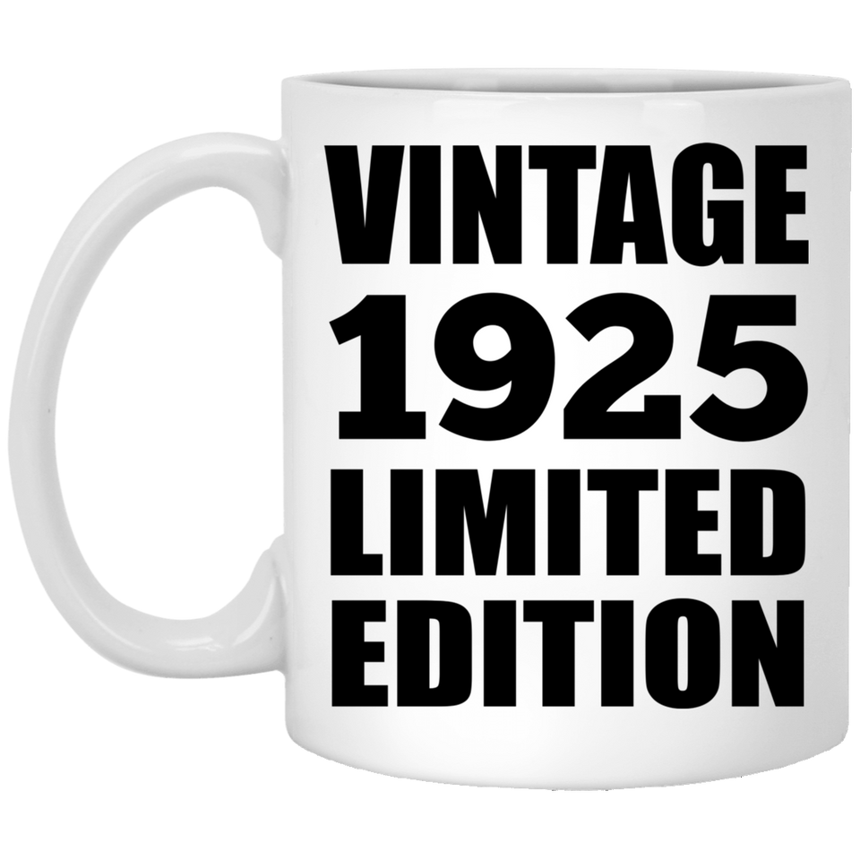 99th Birthday Vintage 1925 Limited Edition - 11oz Coffee Mug