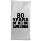 80th Birthday 80 Years Of Being Awesome - Hand Towel