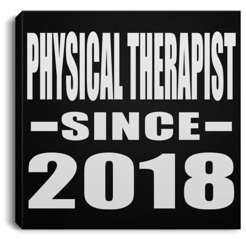 Physical Therapist Since 2018 - Canvas Square