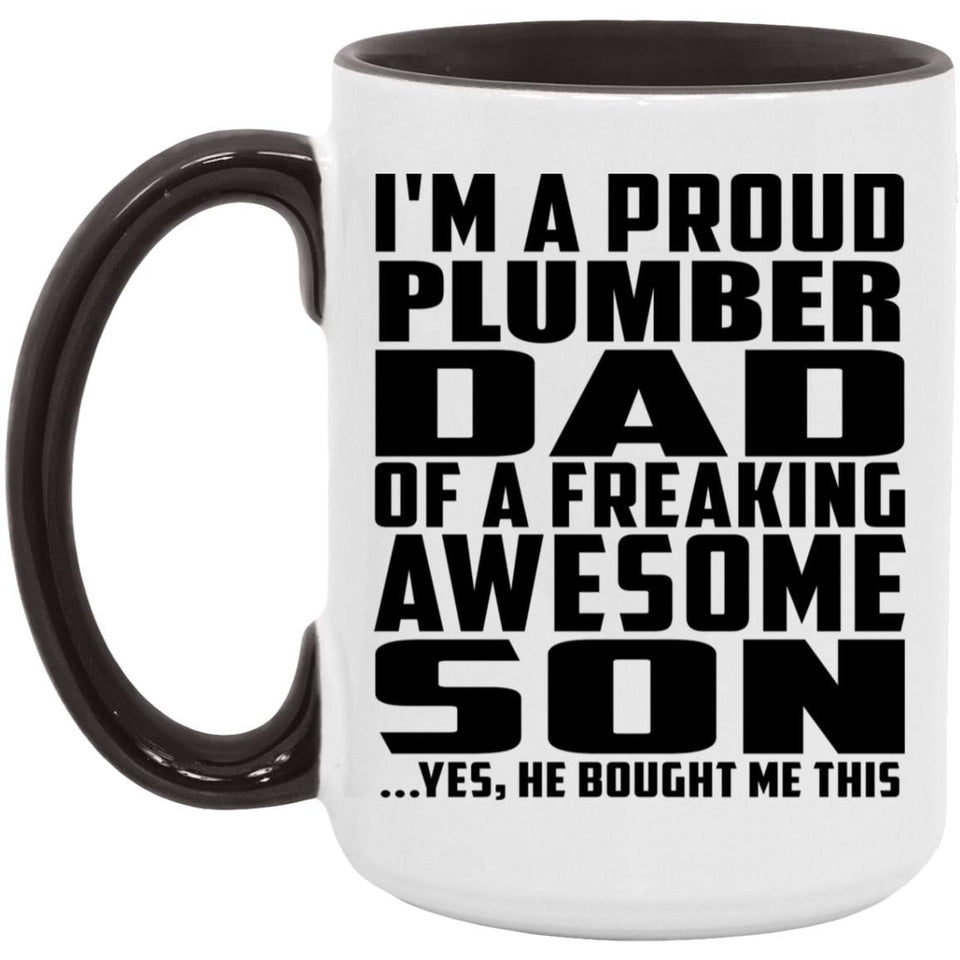 Proud Plumber Dad Of Awesome Son - 15oz Accent Mug Black