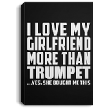 I Love My Girlfriend More Than Trumpet - Canvas Portrait