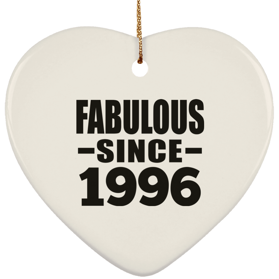 28th Birthday Fabulous Since 1996 - Heart Ornament
